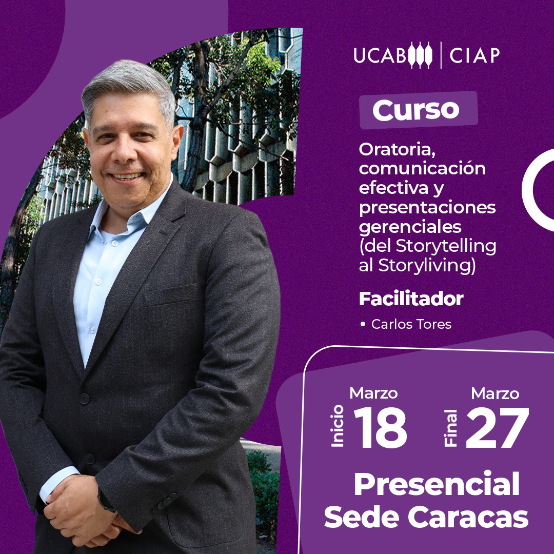 Curso. Oratoria, Comunicaciones y Presentaciones Gerenciales (del Storytelling al Storyliving).
