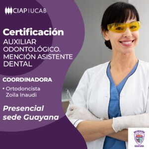 Certificación. Auxiliar Odontológico. Mención Asistente Dental.