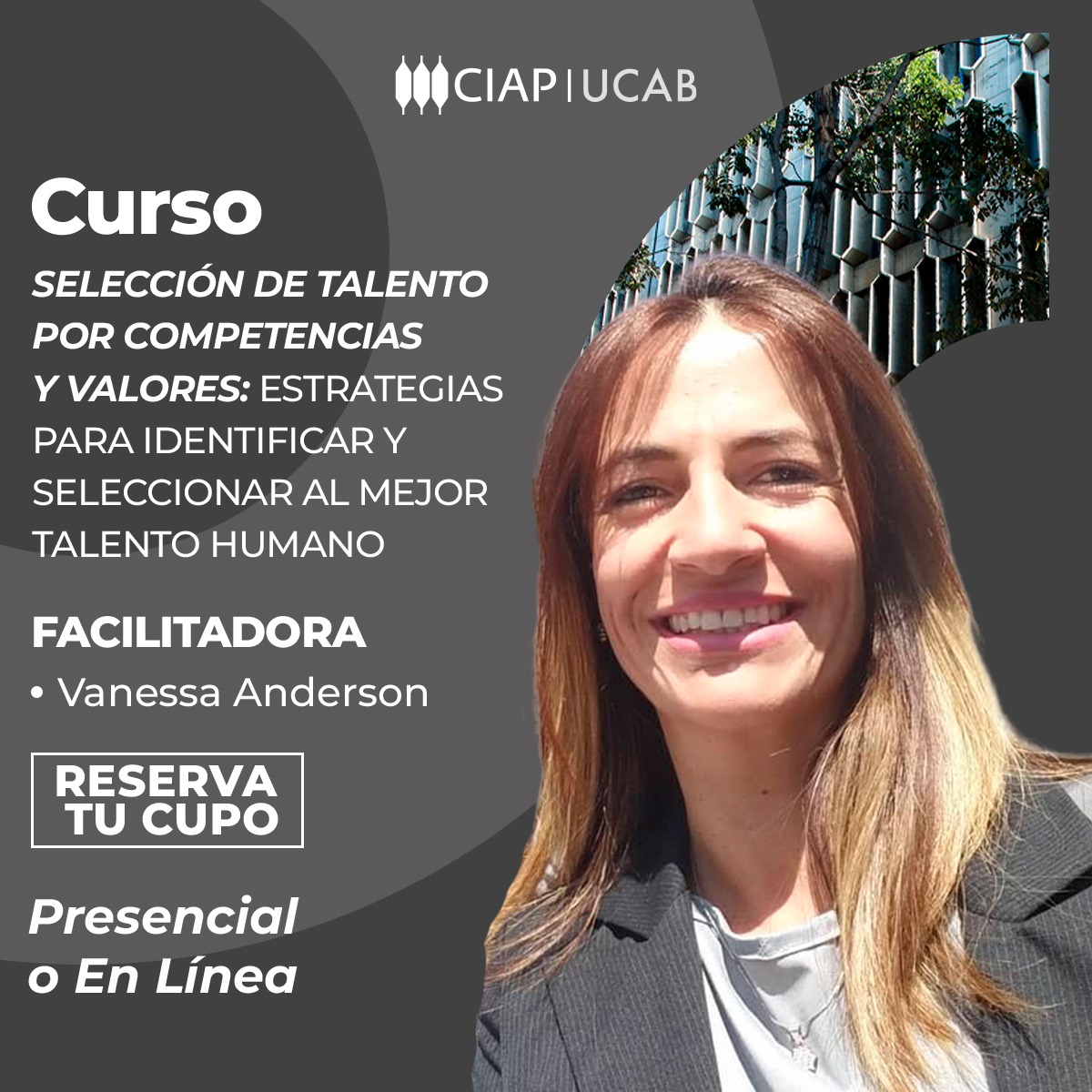 Curso. Selección de talento por competencias y valores: estrategias para identificar y seleccionar al mejor talento humano.