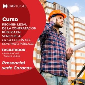 Curso. Régimen Legal de la Contratación Pública en Venezuela: La ejecución del contrato público.