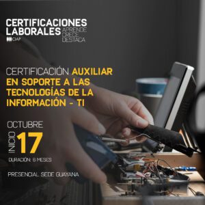 Certificación: Auxiliar en soporte a las Tecnologías de la Información.