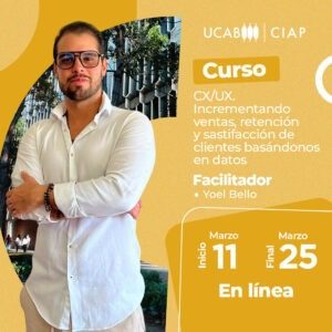 Curso. CX/UX. Incrementando ventas, retención y satisfacción de clientes basándonos en datos.
