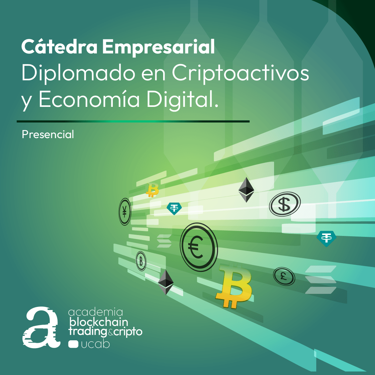 Cátedra Empresarial: Diplomado en Criptoactivos y Economía Digital.