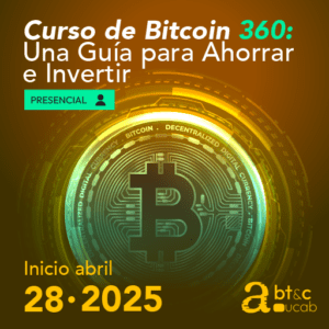 Curso. Bitcoin 360: Una guía para ahorrar e invertir.