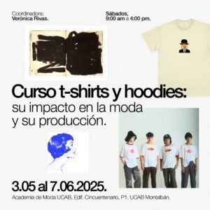 Curso. T-shirts y hoodies: su impacto en la moda y su producción.