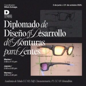 Diplomado. Diseño de moda y desarrollo de monturas para lentes.