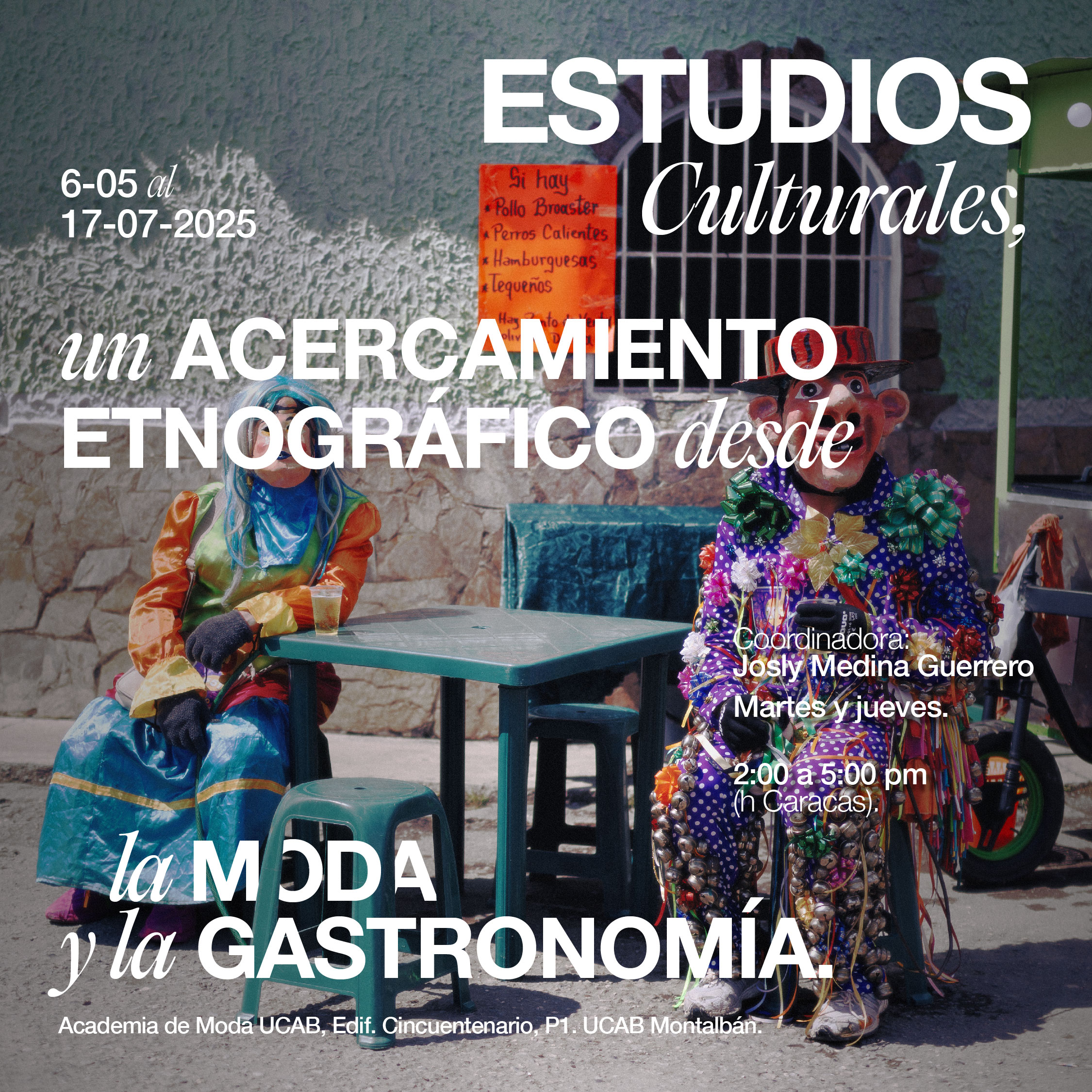 Diplomado. Estudios culturales, un acercamiento etnográfico desde la moda y la gastronomía.