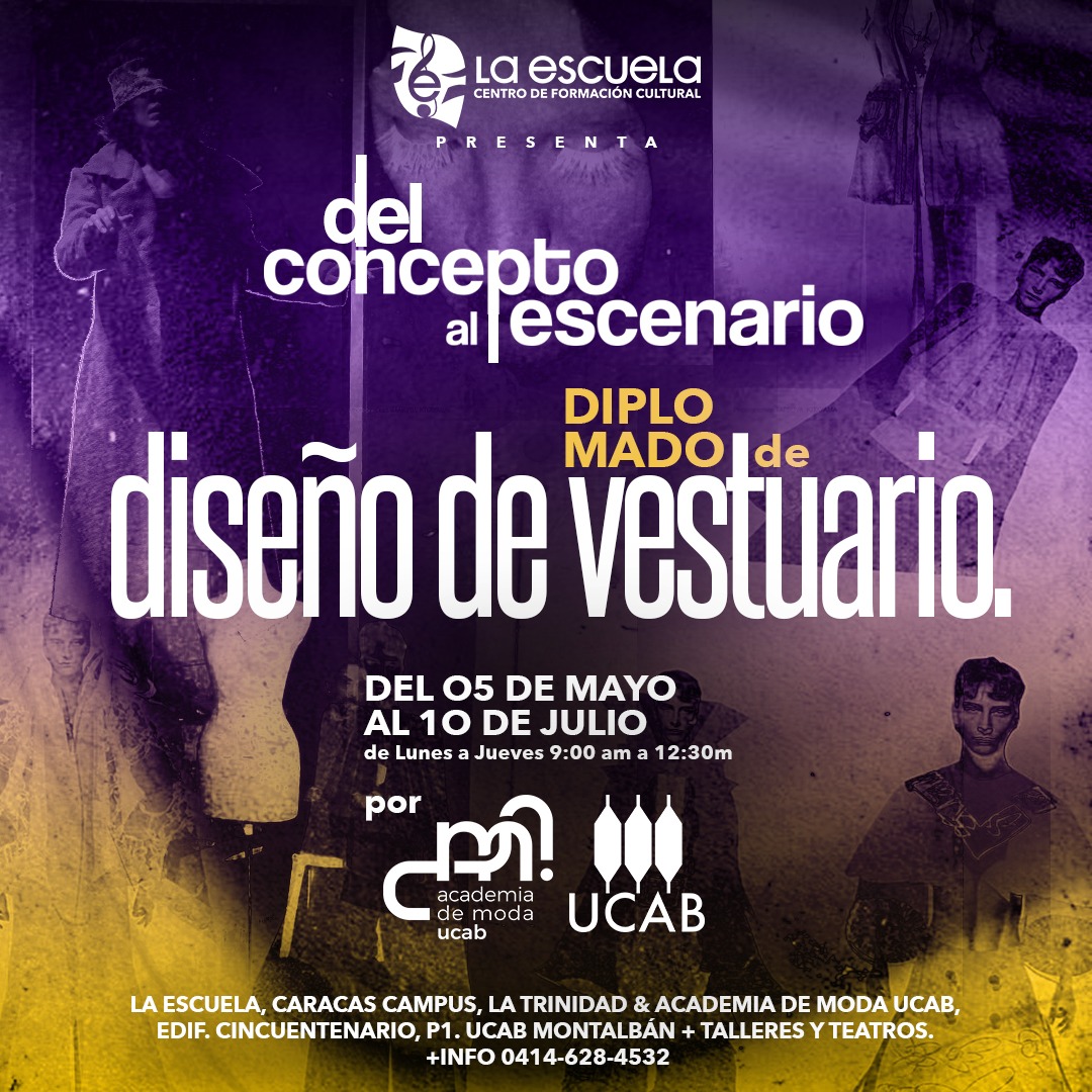 Diplomado. Diseño de Vestuarios para Espectáculos Escénicos.